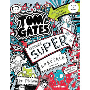 Tom Gates Vol. 6 Cadouri super speciale (...sau nu)