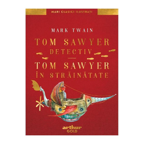 Tom Sawyer detectiv. Tom Sawyer în străinătate