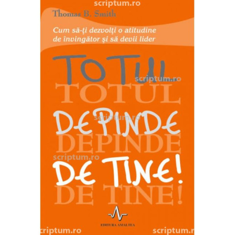 Totul depinde de tine
