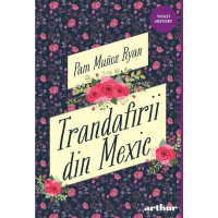 Trandafirii din Mexic