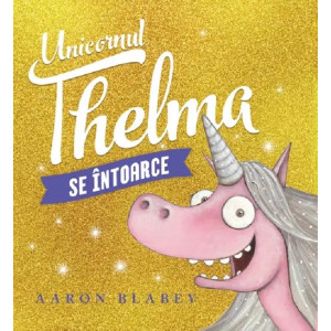 Unicornul Thelma se întoarce