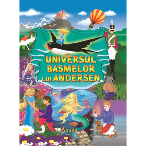 Universul basmelor lui Andersen Universul basmelor lui Andersen