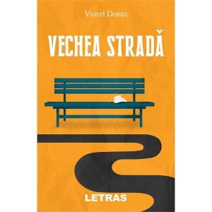 Vechea stradă