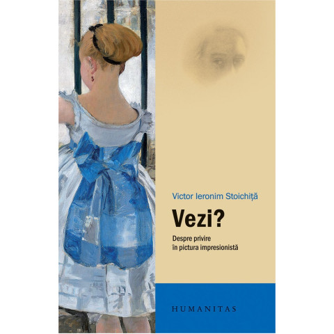 Vezi? Despre privire în pictura impresionistă