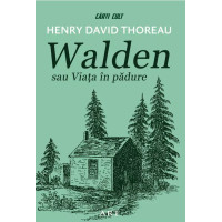 Walden sau Viața în pădure