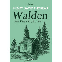 Walden sau Viața în pădure