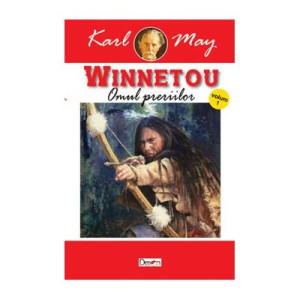 Winnetou. Omul preriilor ( vol. 1)
