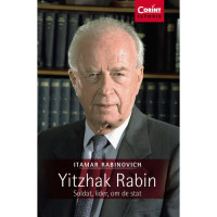 Yitzhak Rabin. Soldat, lider, om de stat