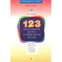 123 de probleme pentru învățământul primar