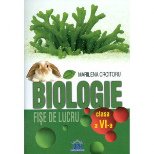 Biologie - Fișe de lucru - Clasa a VI-a