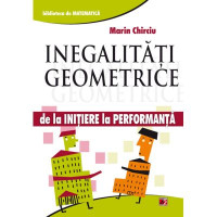 Inegalități Geometrice - De La Inițiere La Performanță