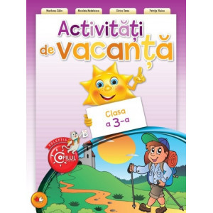 Activități de vacanță. Clasa a 3-a