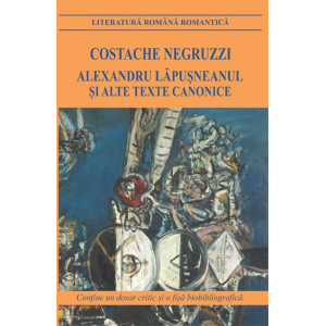 Alexandru Lapușneanul și alte texte canonice