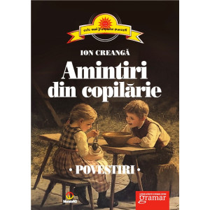 Amintiri din copilărie. Povestiri