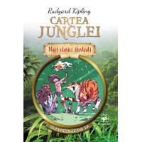 Cartea Junglei. Mari clasici ilustrați Cartea Junglei. Mari clasici ilustrați