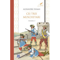 Cei trei muschetari - (Vol 3)