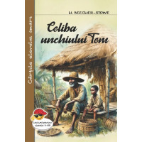 Coliba unchiului Tom 2026