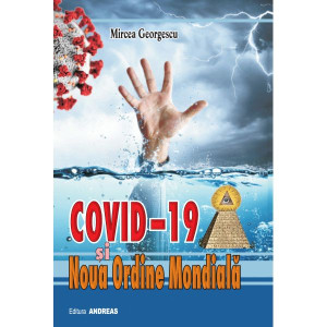 Covid-19 și noua ordine mondială