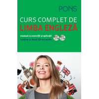 Curs complet de limbă engleză. Manual de exerciții și aplicații pons + CD