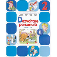 Dezvoltare personală. Manual pentru clasa a II-a. Semestrul II (conține CD)