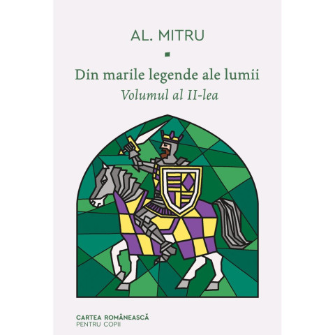 Din marile legende ale lumii. Volumul al II-lea