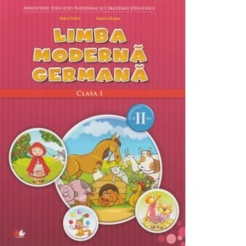 Limba modernă germană. Clasa a I-a. Semestrul II