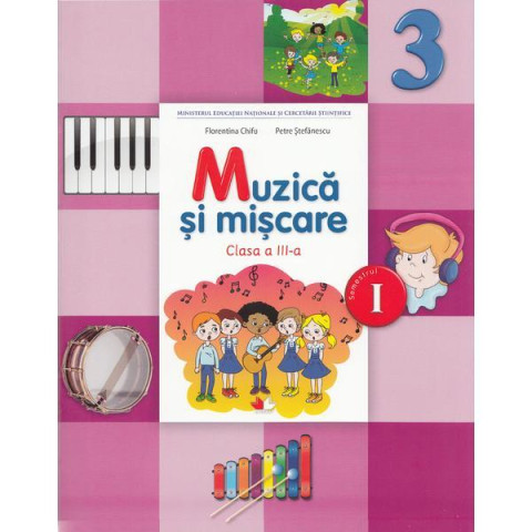 Muzică și mișcare - Clasa a 3-a. Sem. 1 - Manual + CD