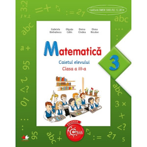 Matematica. Caietul elevului. Clasa a III-a