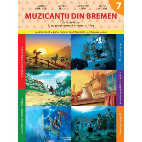 Muzicanții din Bremen Caiet Semestrul II Clasa pregătitoare