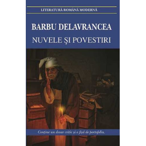 Nuvele și povestiri Barbu Ștefănescu Delavrancea