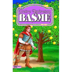 Basme - Petre Ispirescu