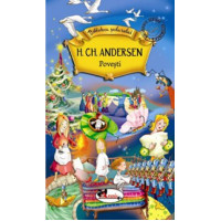 Povești Hans Christian Andersen Povești Hans Christian Andersen
