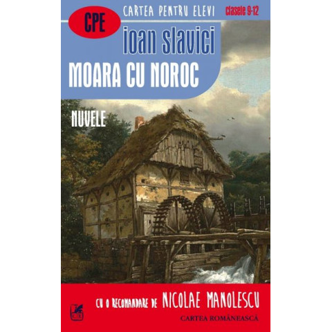 Moara cu noroc. Nuvele