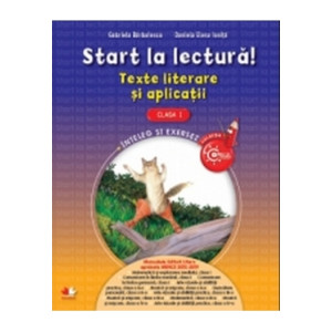 Start la lectură.Teste literare și aplicații.Clasa I