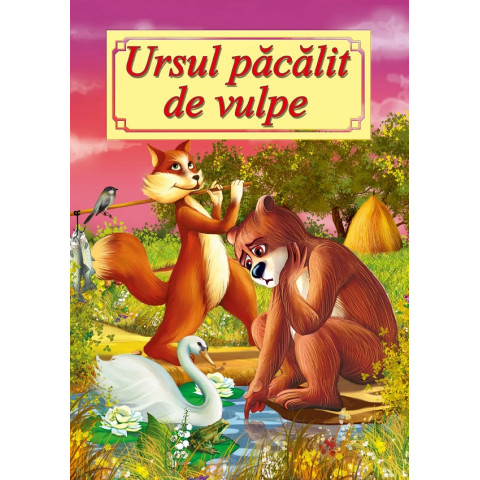 Ursul păcalit de vulpe Ursul păcalit de vulpe