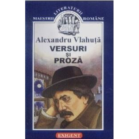 Versuri și proză - Alexandru Vlahuță