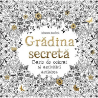 Grădina secretă. Carte de colorat și activități antistres