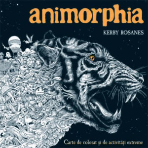 Animorphia. Carte de colorat și de activități extreme