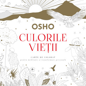 Osho. Culorile vieții. Carte de colorat