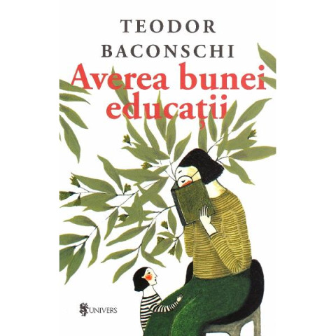 Averea bunei educații