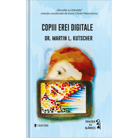 Copiii erei digitale