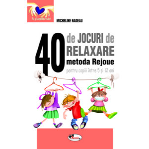 40 de jocuri de relaxare