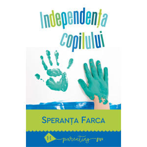 Independența copilului. Spaima de separare