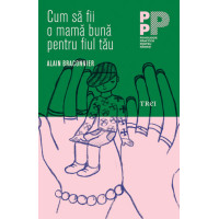 Cum să fii o mamă bună pentru fiul tău