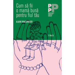 Cum să fii o mamă bună pentru fiul tău