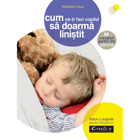 Cum să-ți faci copilul să doarmă liniștit