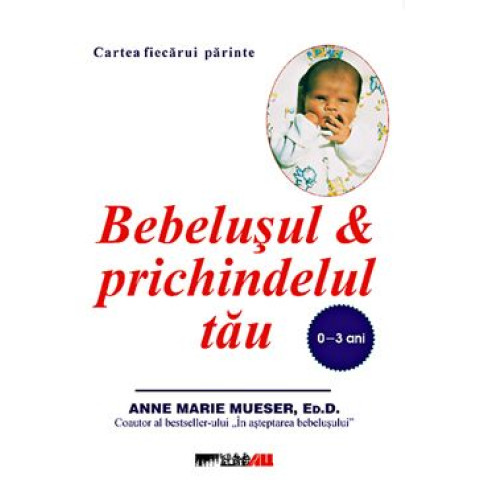 Bebelușul & Prichindelul Tău