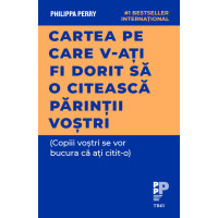 Cartea pe care v‑ați fi dorit să o citească părinții voștri