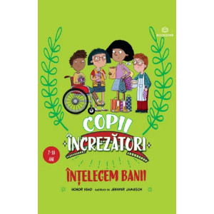Copii încrezători: Înțelegem banii
