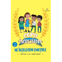 Copii încrezători: Ne înțelegem emoțiile